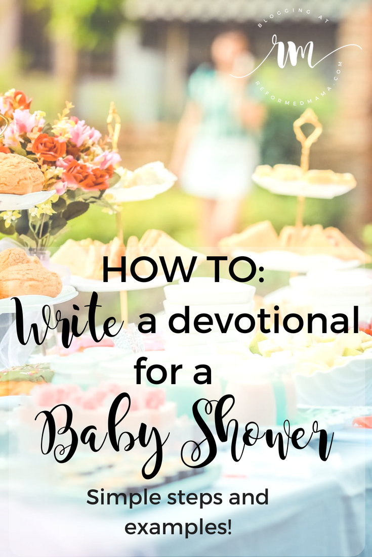 How to write a Christian baby shower devotional with Bible verses and examples.