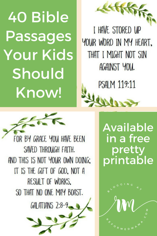 40 Essential Scripture Passages In A Pretty Free Printable Plus Some Tips On Memorizing Bible Verses Reformed Mama