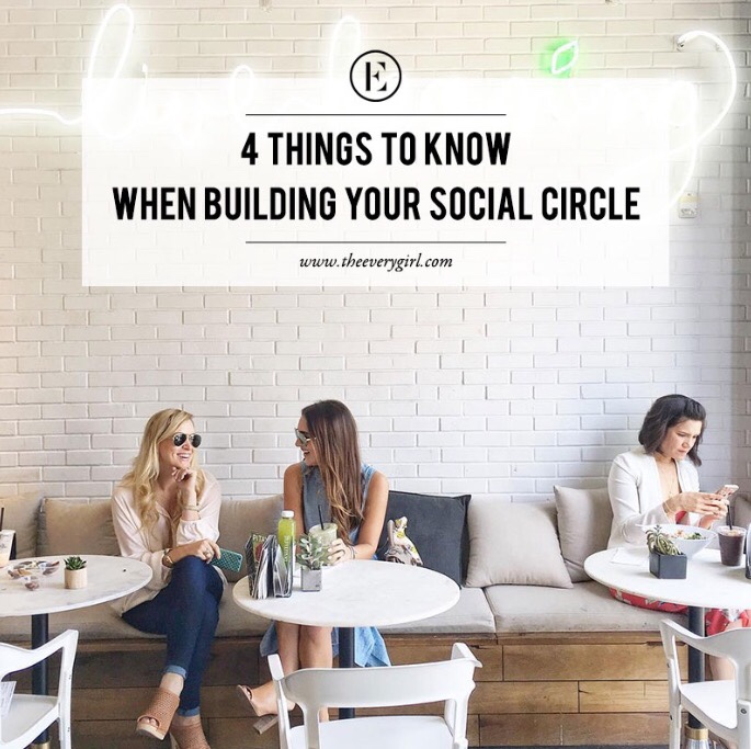 4 things to know when building your social circle