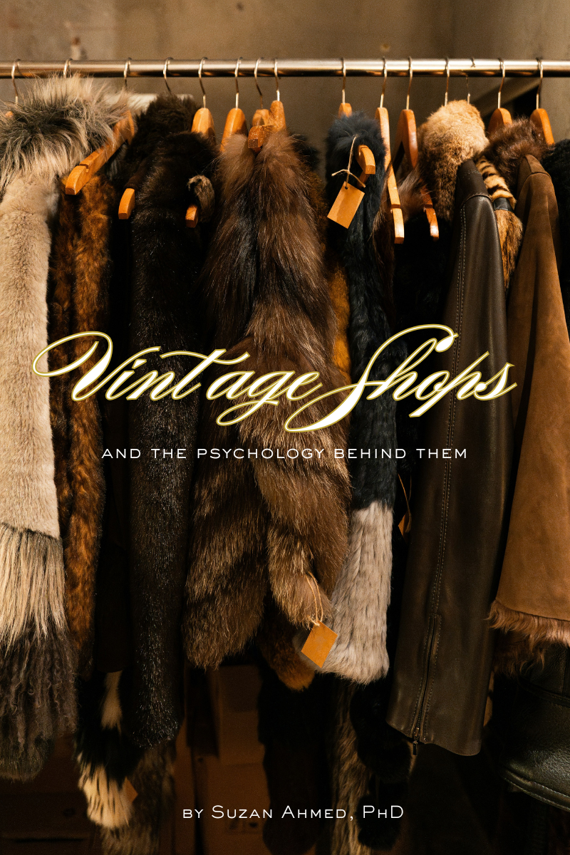 Vintage Shops and the Psychology Behind Them