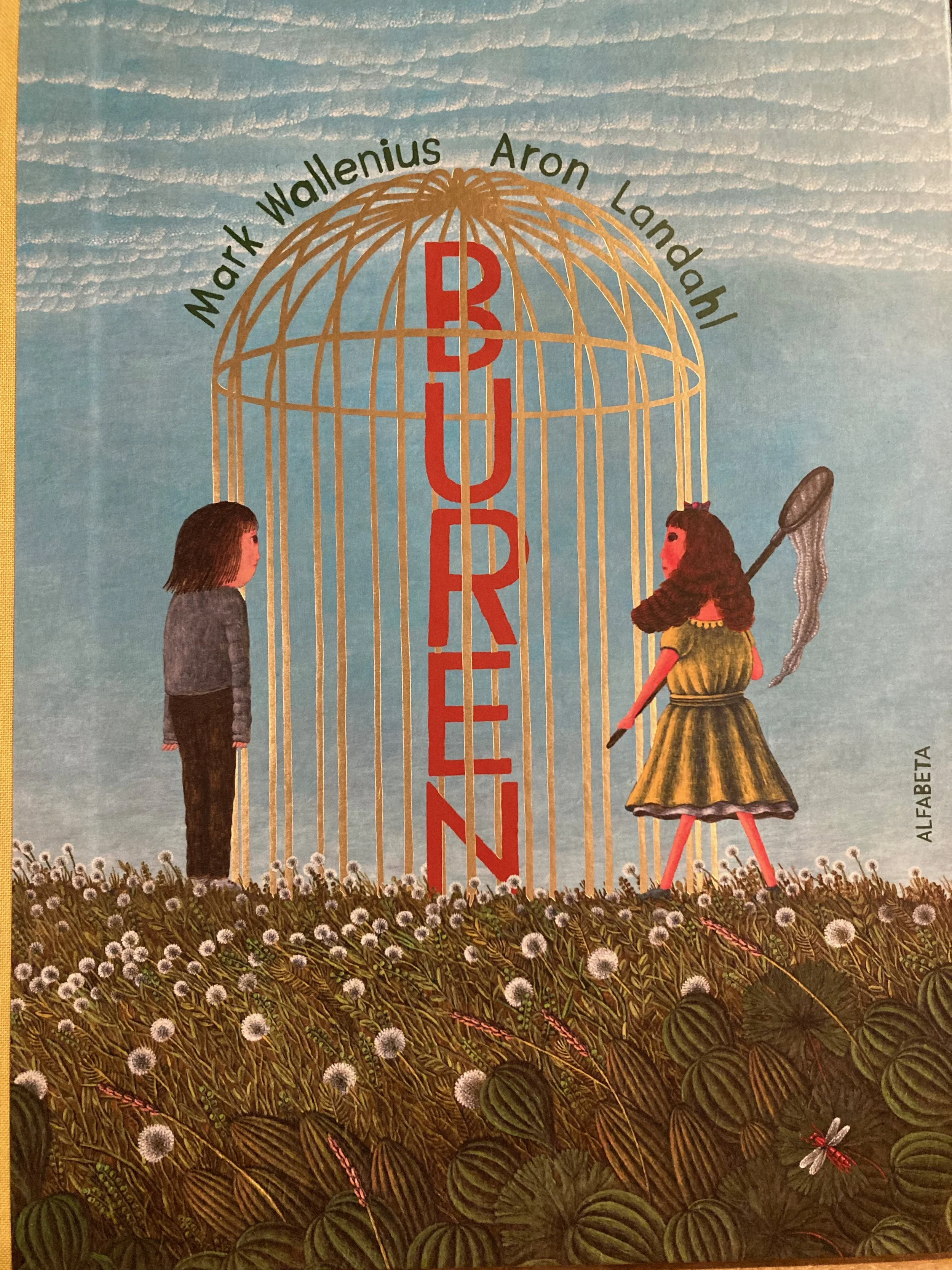 Buren av Mark Wallenius och Aron Lindahl