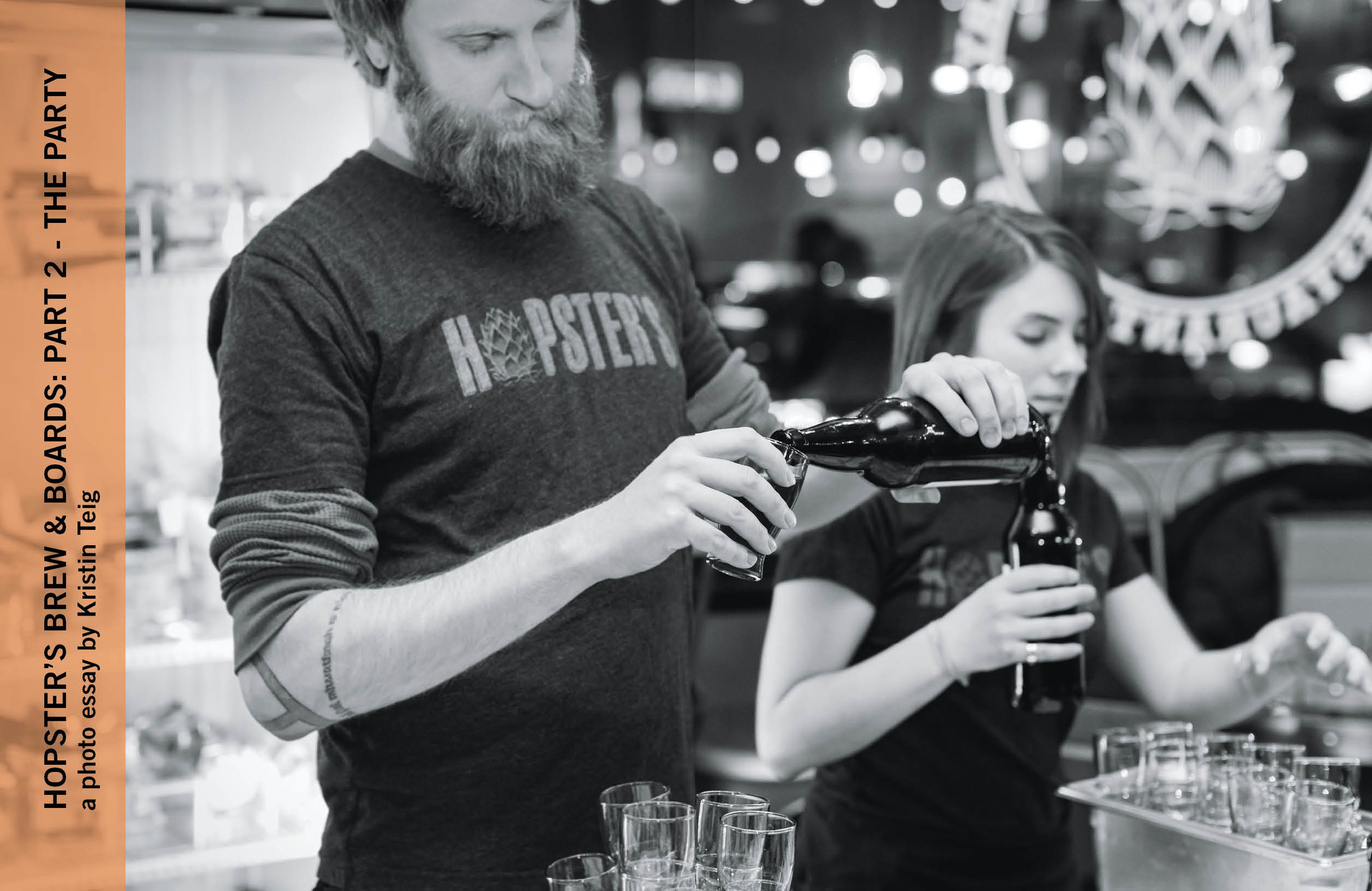 Hopster's Brew &amp; Boards: Part 2 - The Party
