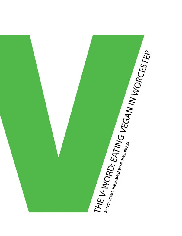 The V Word: Eating Vegan in Worcester