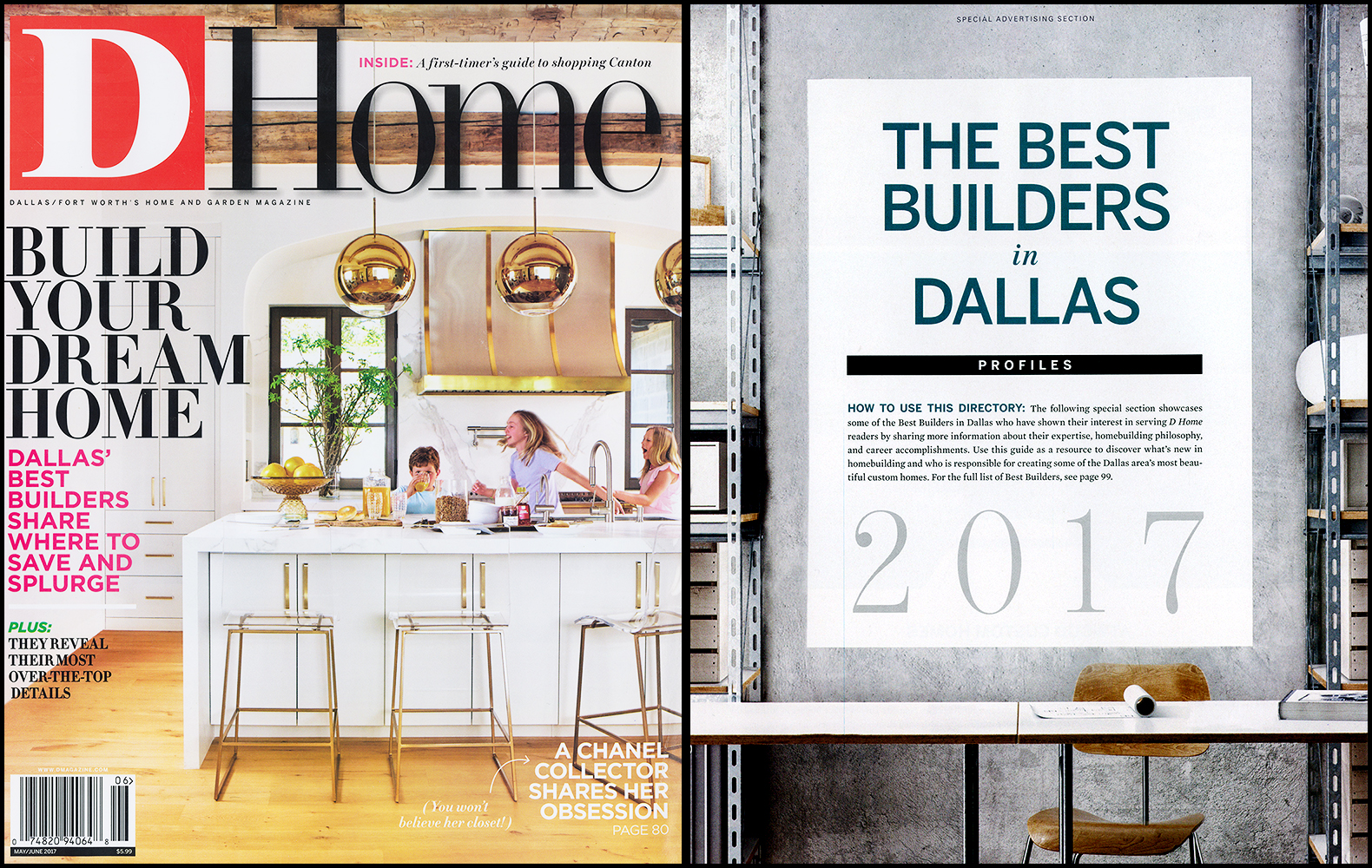 D-HOME MAGAZINE • MAY/JUNE 2017 THE BEST BUILDERS IN DALLAS: THE IT LIST ARTICLE >> LEARN MORE ABOUT WATERSIDE PROPERTIES