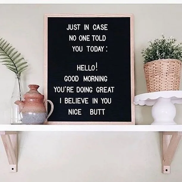 Just in case no one told you today