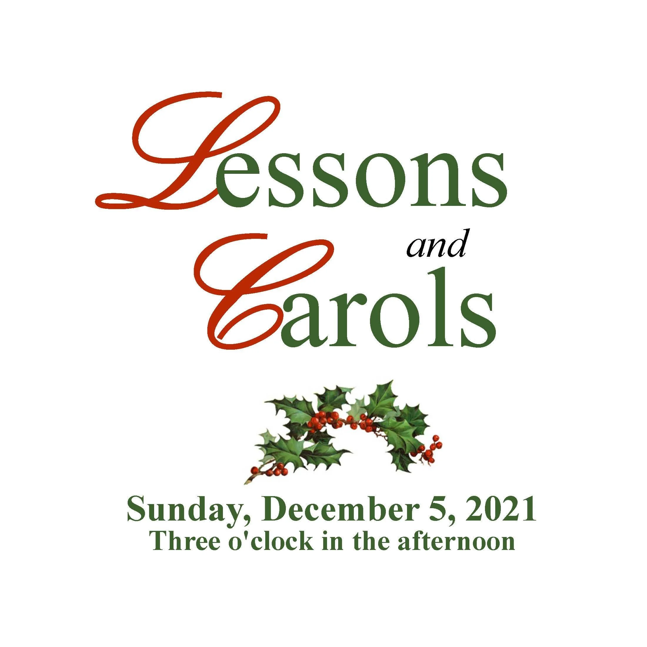 Lessons and Carols | December 5, 2021