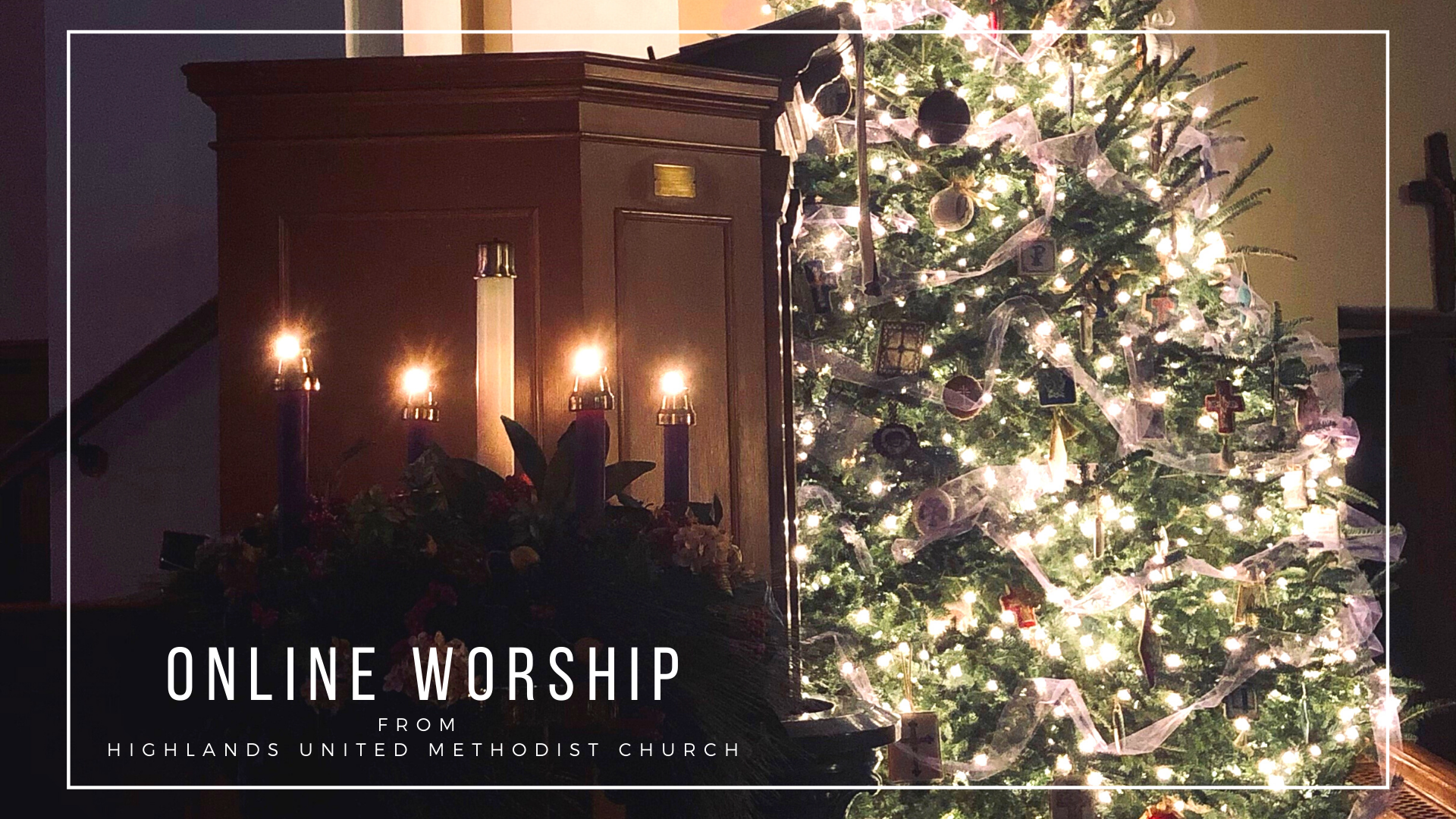 Online Worship Service | December 19, 2021