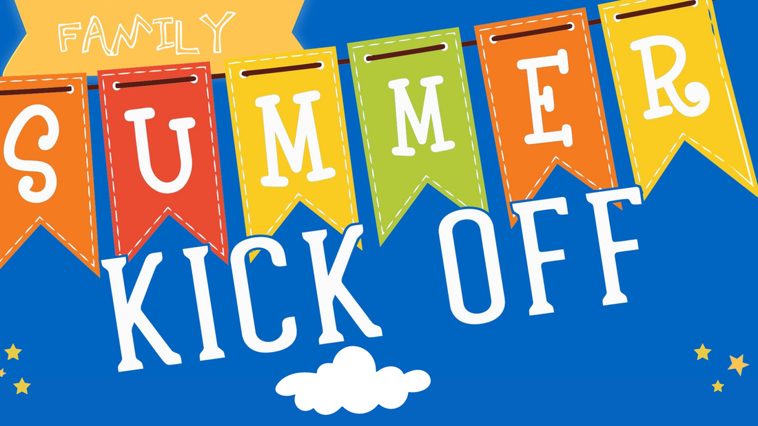 Family Summer Kick-Off Party