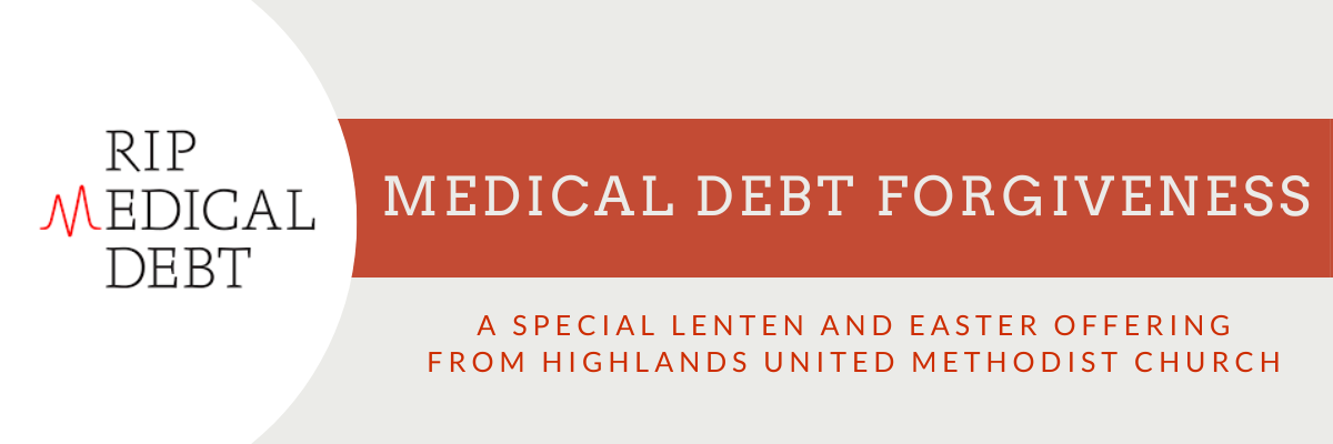 Lenten Offering: Medical Debt Forgiveness