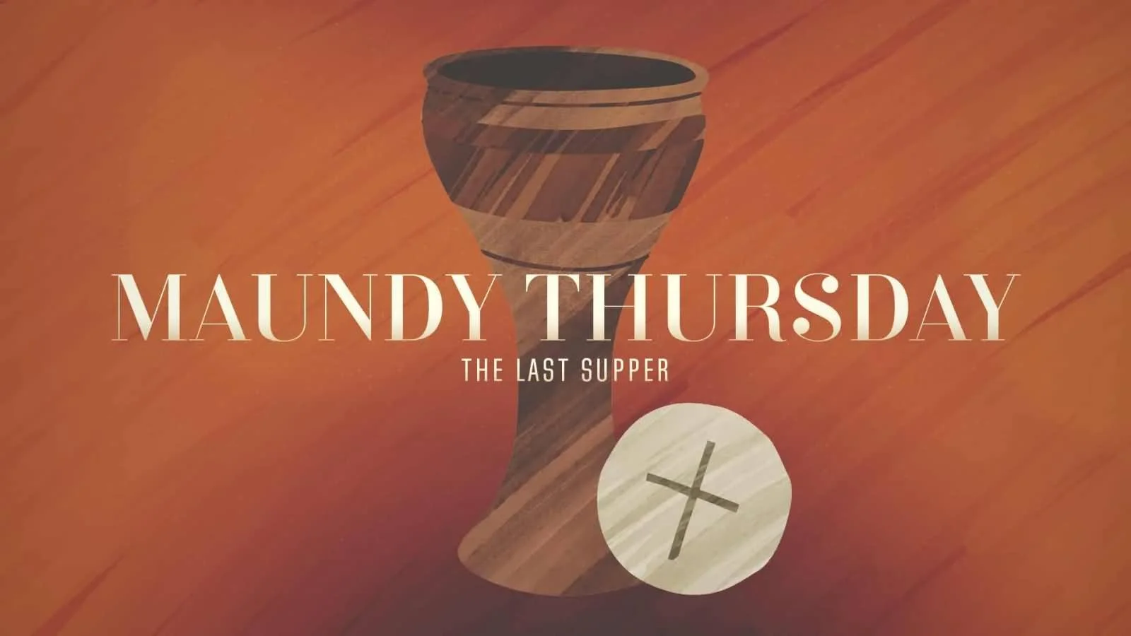 March 28, 2024 - Maundy Thursday