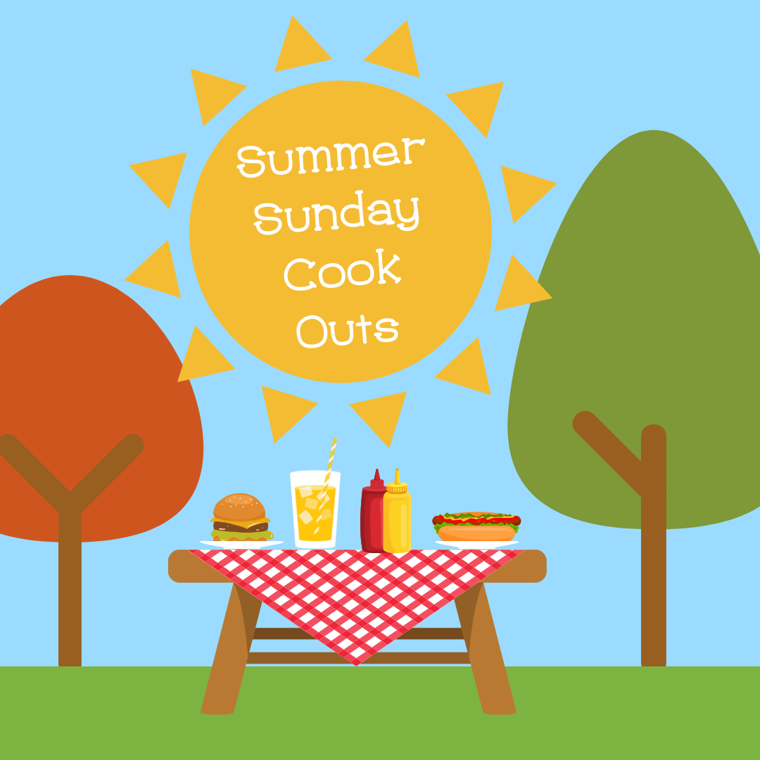 Third Sunday Cook Out - August