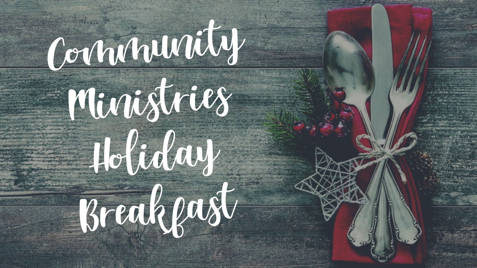 Community Ministries Christmas Eve Breakfast