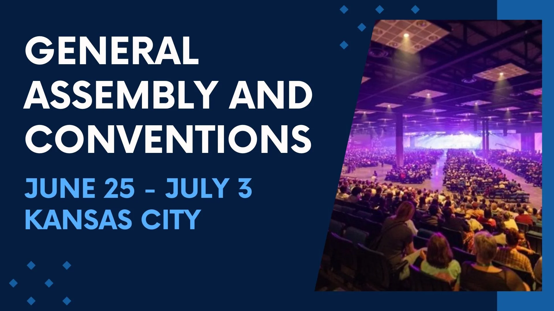 General Assembly and Conventions