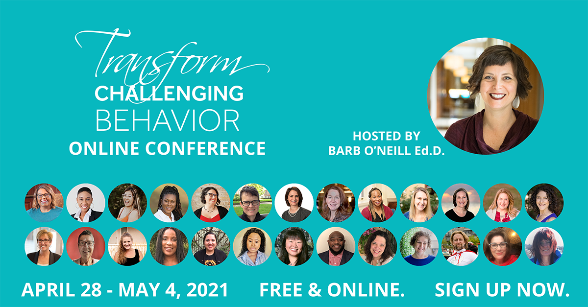 10 things I learned from the 2021 Transform Challenging Behavior Online Conference, PART 1