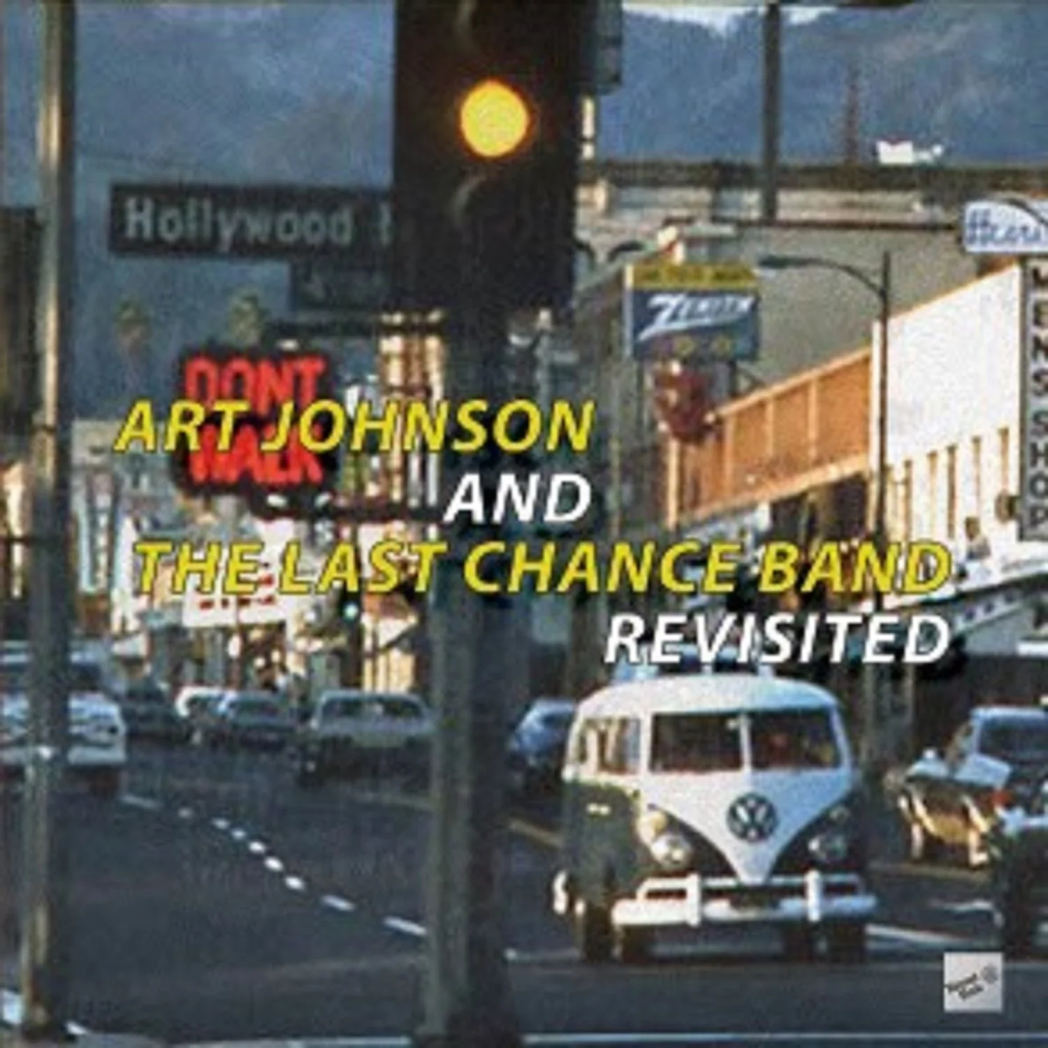 Art Johnson and The Last Chance Band "Revisited"