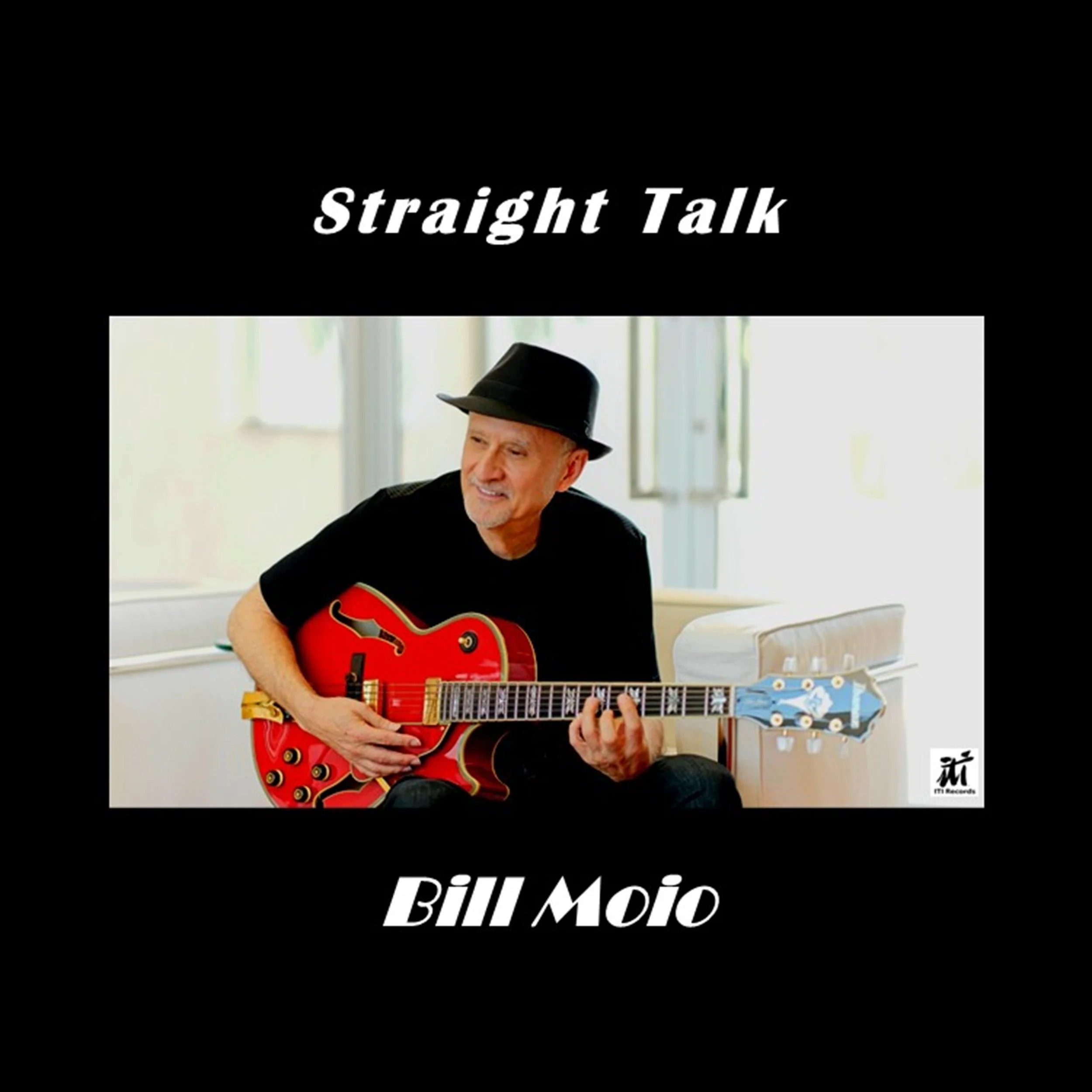 Bill Moio "STRAIGHT TALK"