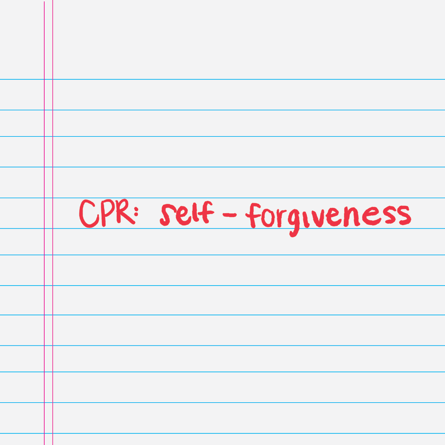 CPR: Self-Forgiveness