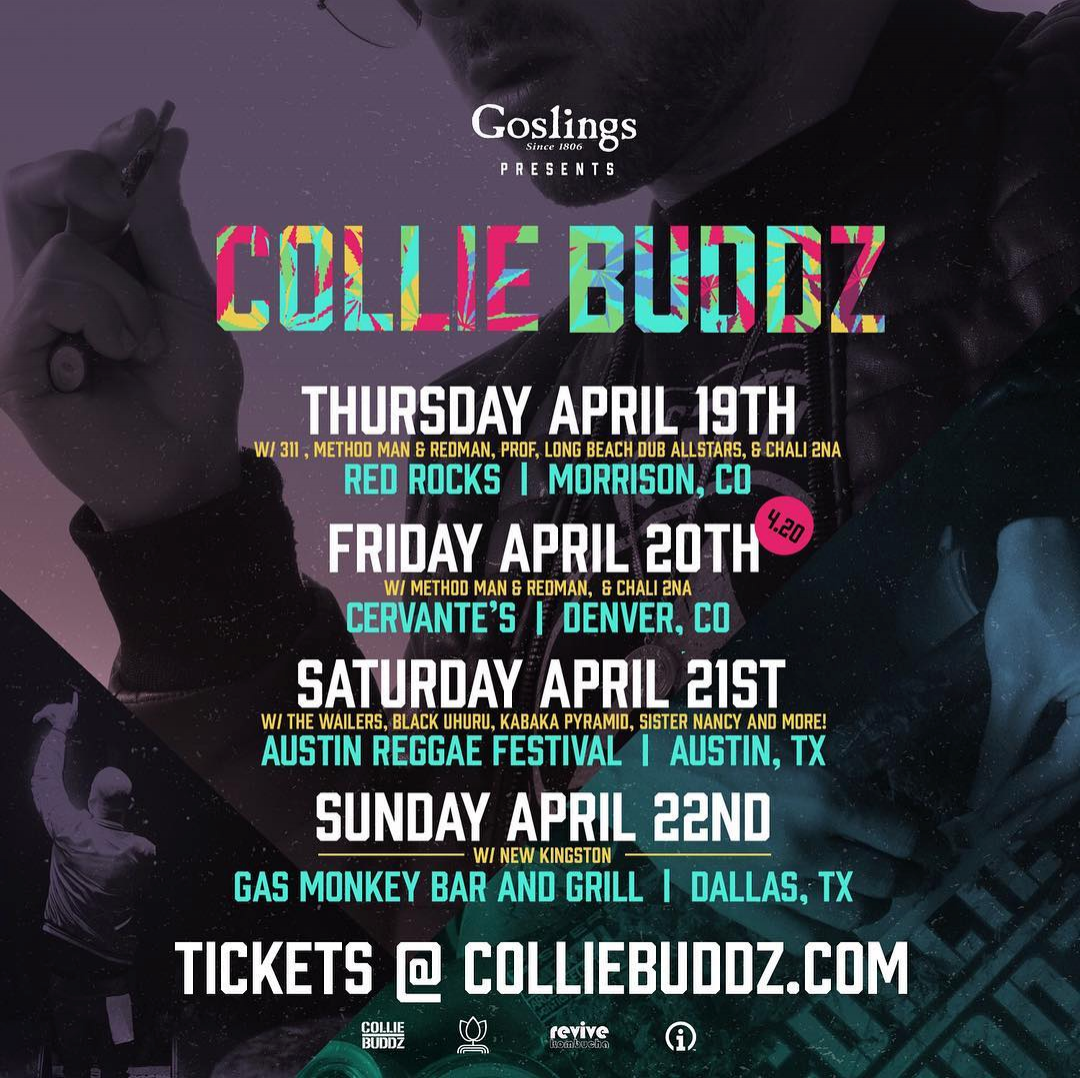Got something special planned for 4/20!! #Colorado & #Texas come 💨💨 w/ me! #colliebuddz #420weekend #goslings #legalnow 4/19/18 - Red Rocks (Morrison, CO) 4/20/18 - Cervante's (Denver, CO) 4/21/18 - Austin Reggae Festival (Austin, TX) 4/22/18 - Gas Monkey Bar and Grill (Dallas, TX) Purchase tickets at www.colliebuddz.com
