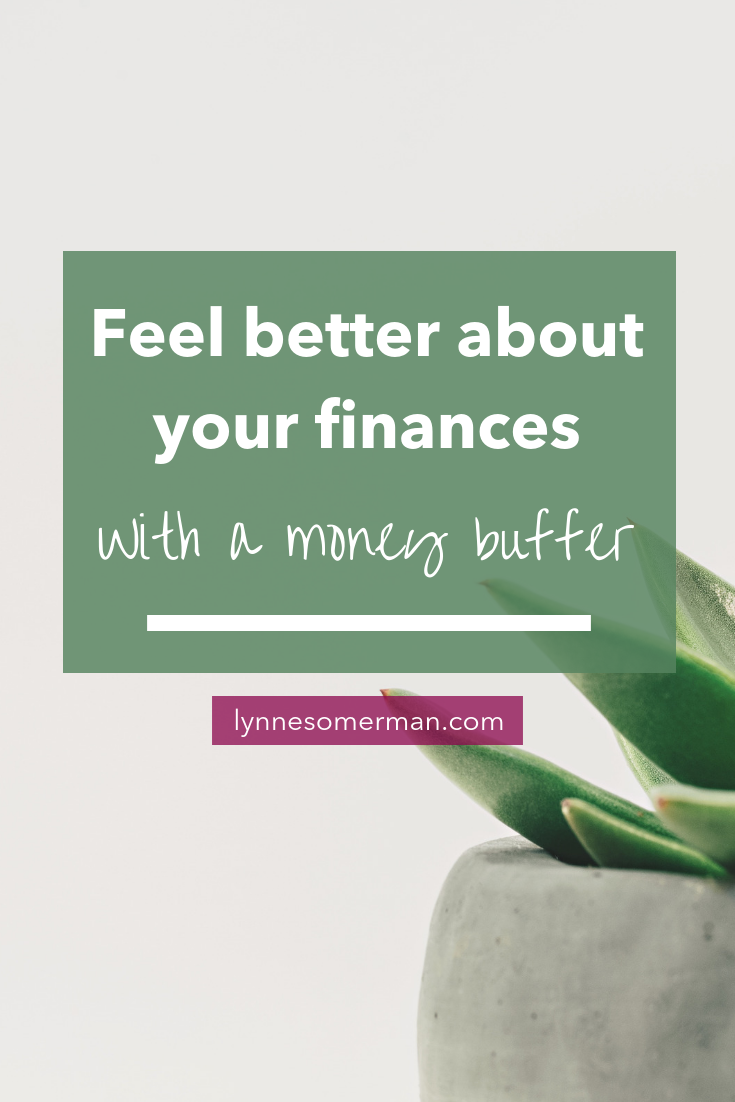 Personal finance advice || How to feel better about your finances with a money buffer by The Wiser Miser. Learn how to manage your money and the best ways to manage money.