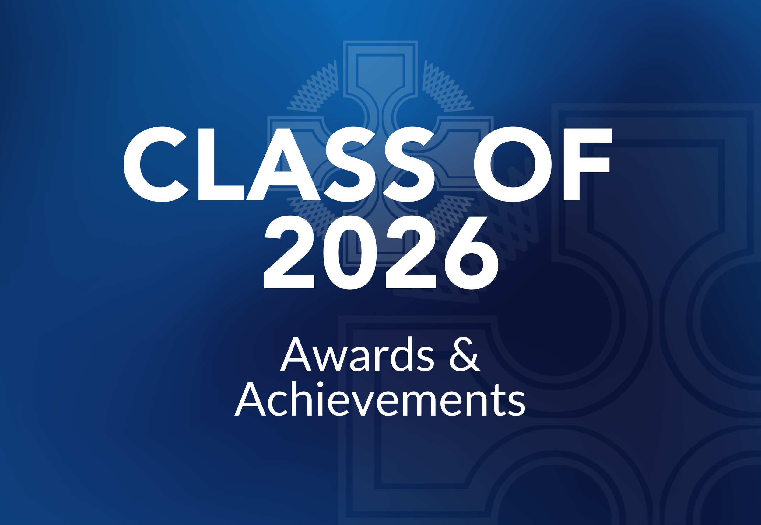Class of 2026 Achievements