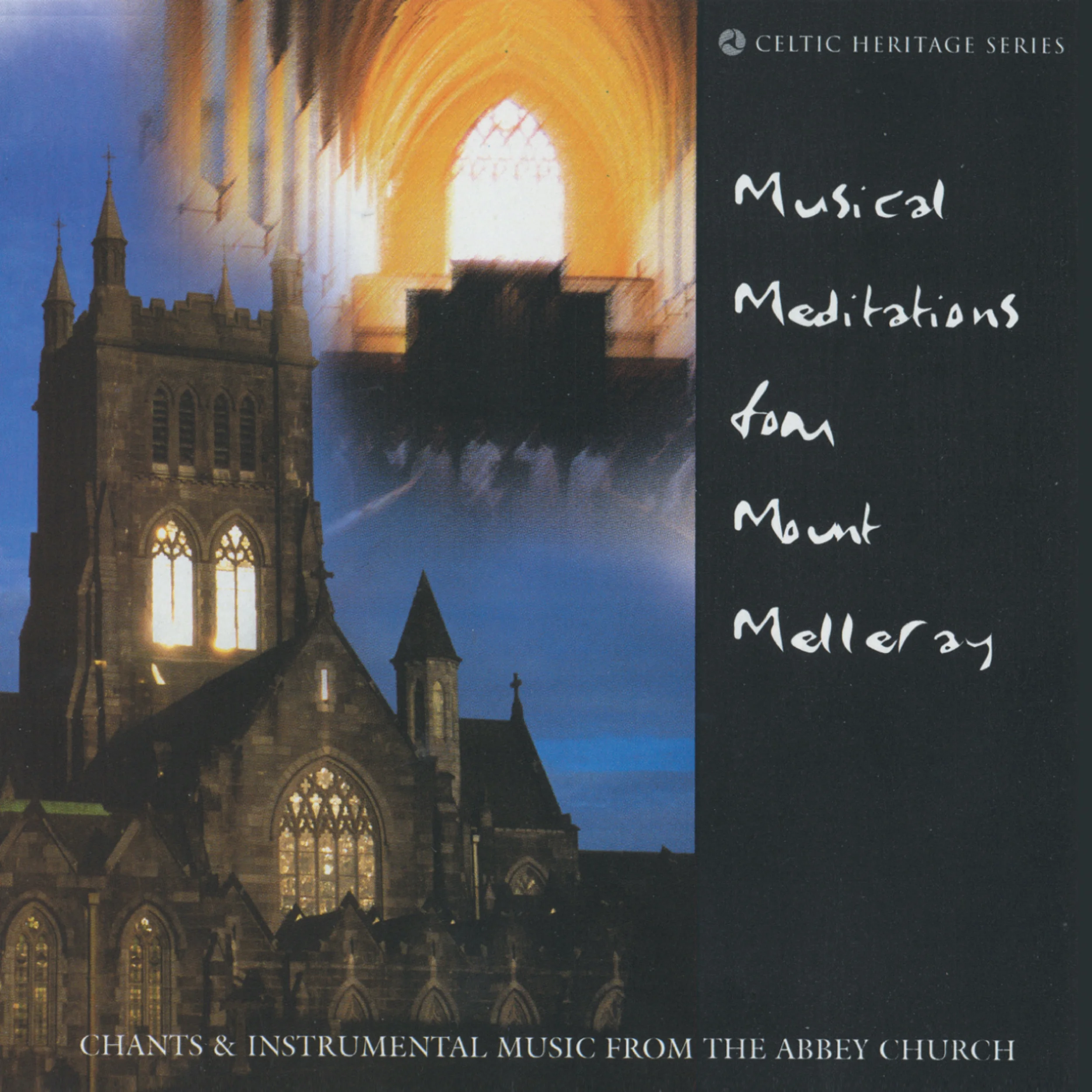 The Monks of Mount Melleray - Musical Meditations from Mount Melleray