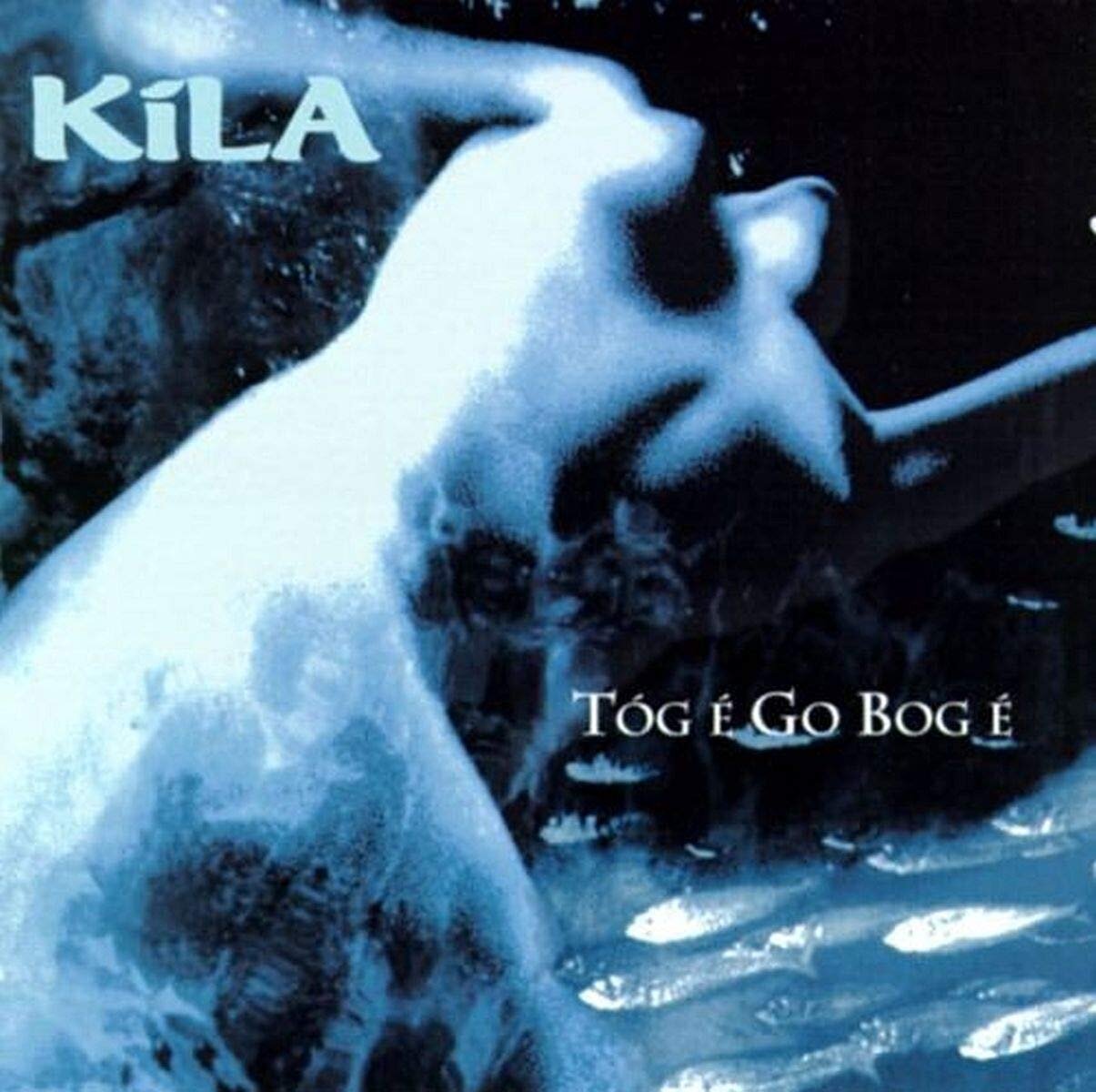 Kila - Tog E Go Bog E