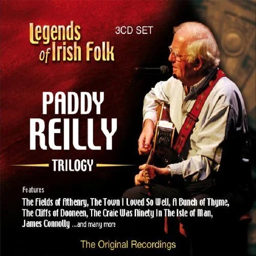 Paddy Reilly - Trilogy: Legends Of Irish Folk [3CD]