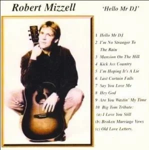 Robert Mizzell - Hello Mr DJ