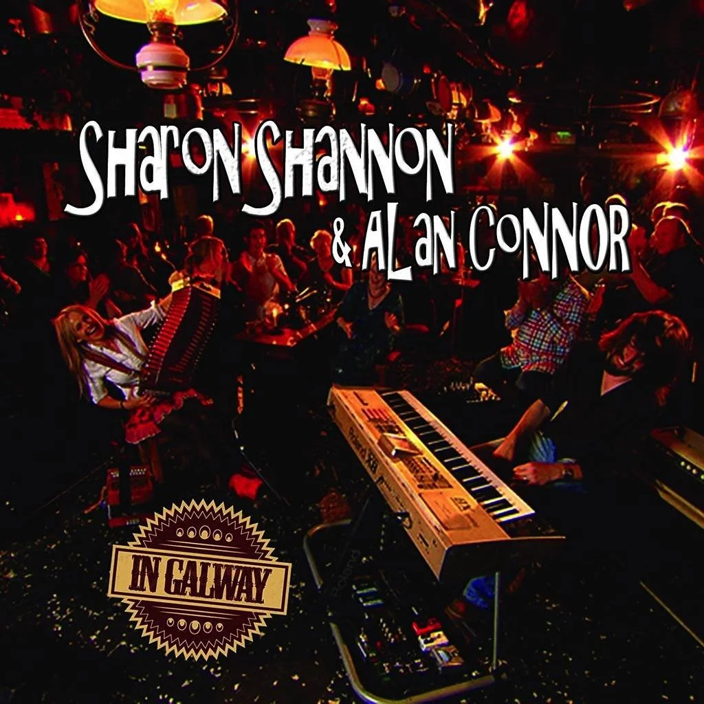 Sharon Shannon & Alan Connoir - In Galway (CD & DVD Set)