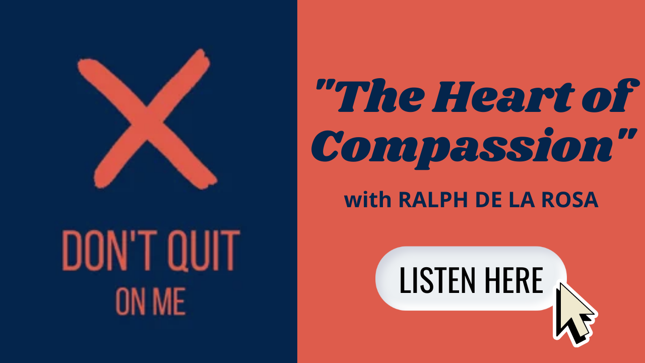 DON'T QUIT ON ME PODCAST