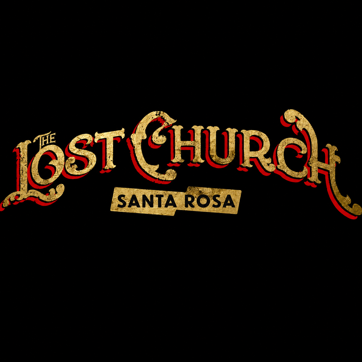 The Lost Church TLC · Santa Rosa, CA