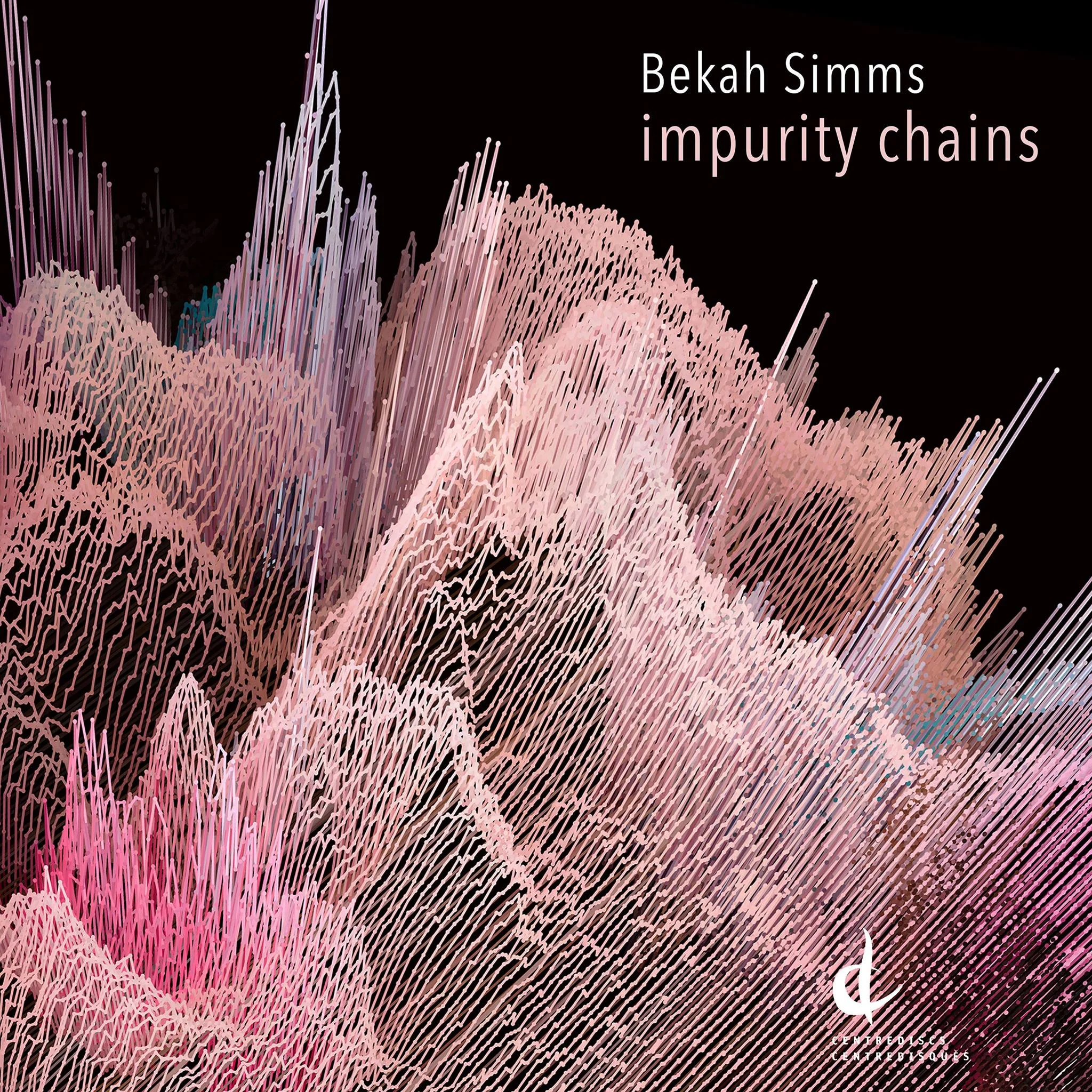 Centrediscs Album Launch: Bekah Simms - impurity chains