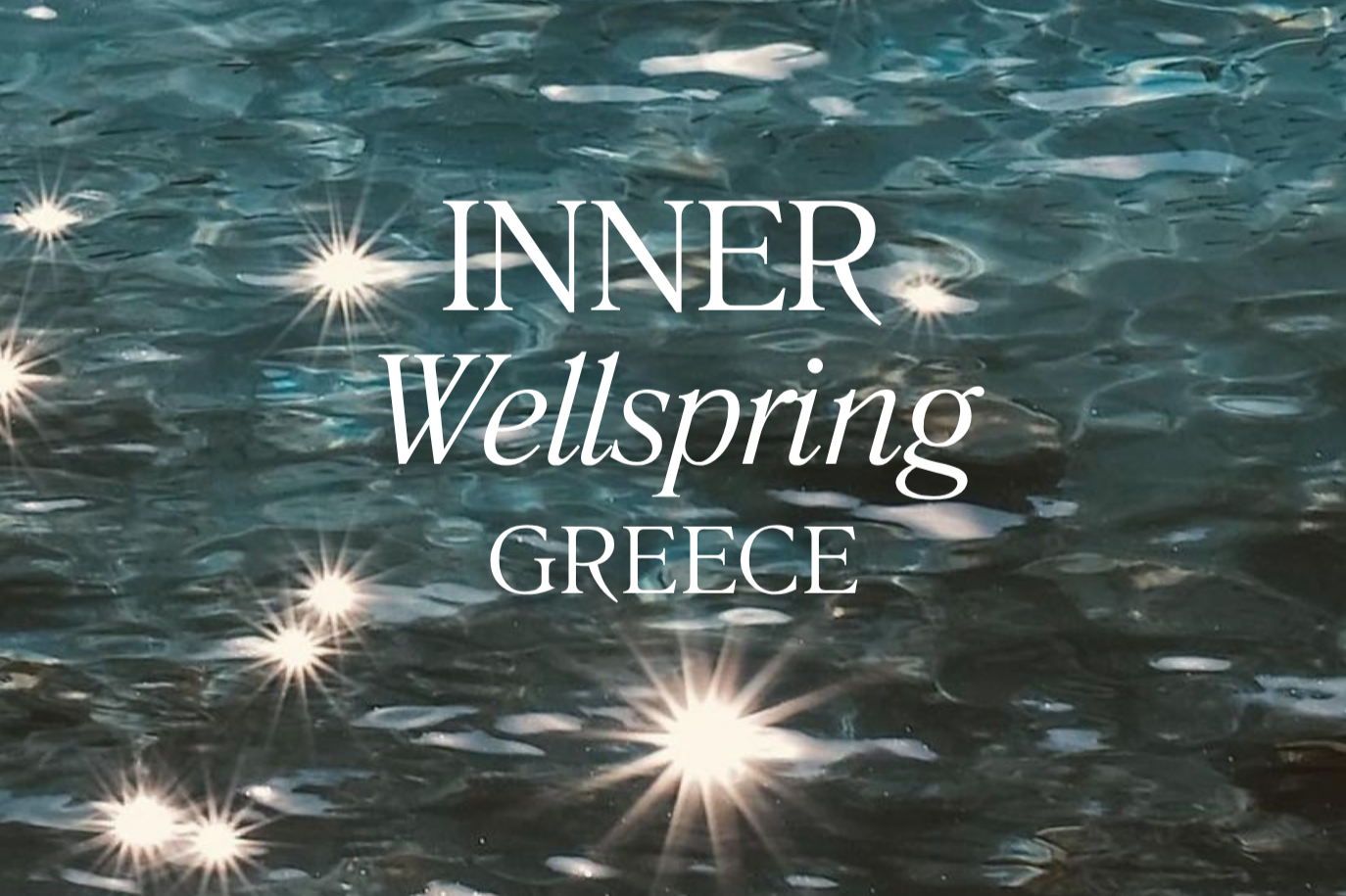 Inner Wellspring Greece