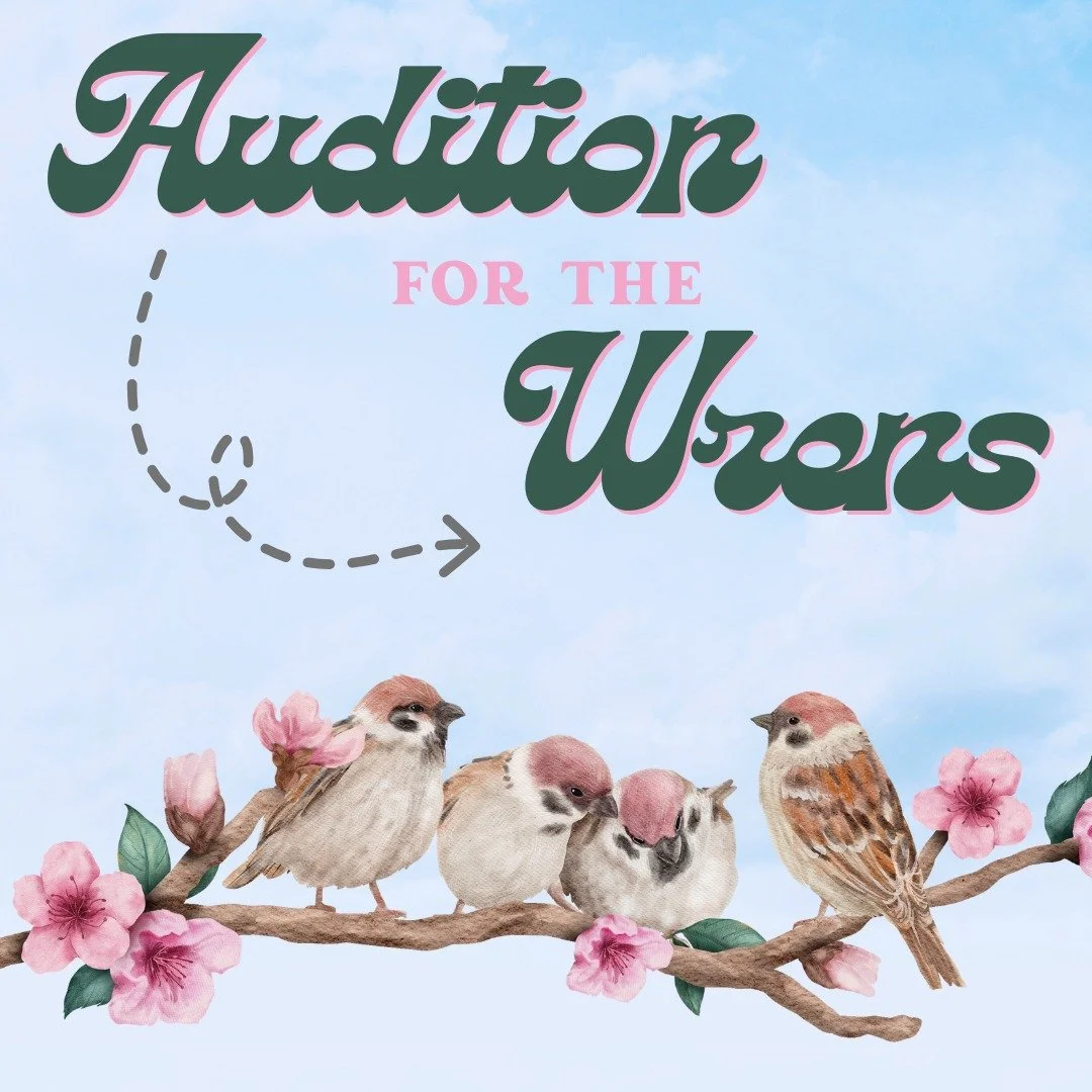 Happy audition season everywren!! :-) Sign up for an audition time in our bio and start prepping your birdcalls! 🐦&zwj;⬛🫶