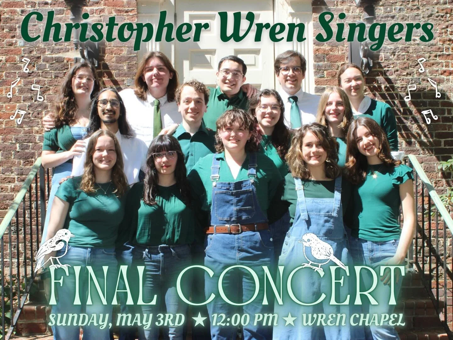 Time truly does fly! 💚🐦&zwj;⬛ Join us this Sunday, May 3rd at 12:00 PM in the Wren Chapel for our final concert of the year!! Wren love <33