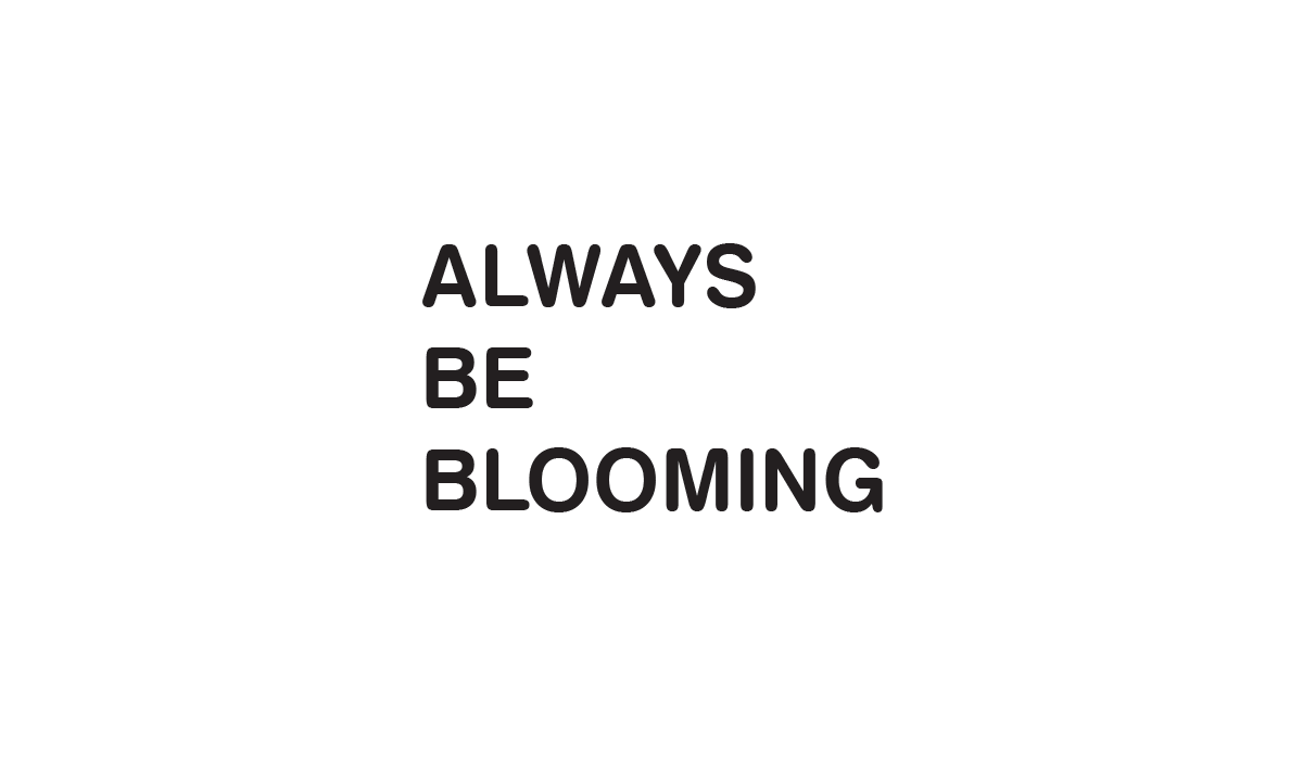 alwaysBeBlooming-process.gif