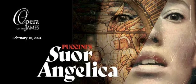 La Suora Zelatrice in Suor Angelica with Opera on the James