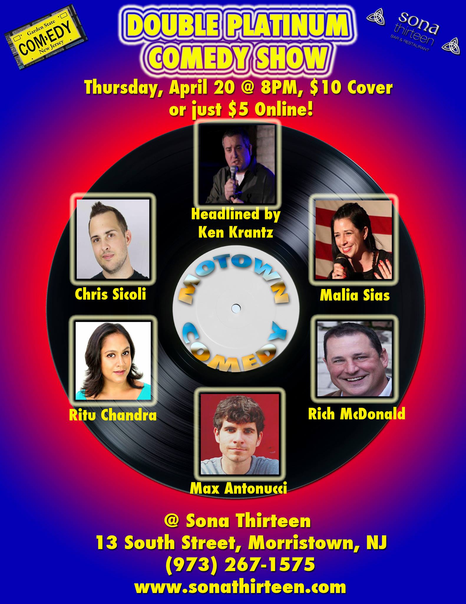 Garden State Comedy proudly presents its monthly showcase of the best and brightest comedians that the State has to offer! We have put together an All-Star line-up of professional comedians to deliver an out of this world showcase of funny! Presented at our newest venue, located at Sona 13 Bar and Restaurant. The room is located on the Green in Morristown, only minutes from I-287 and I-80. The room will have a full bar menu as well as food choices for purchase from the restaurant on premises. Admission is $10 at the door but only $5 online. Handicapped accessible as well. Showtime is at 8pm, and seating begins at 7:30pm.