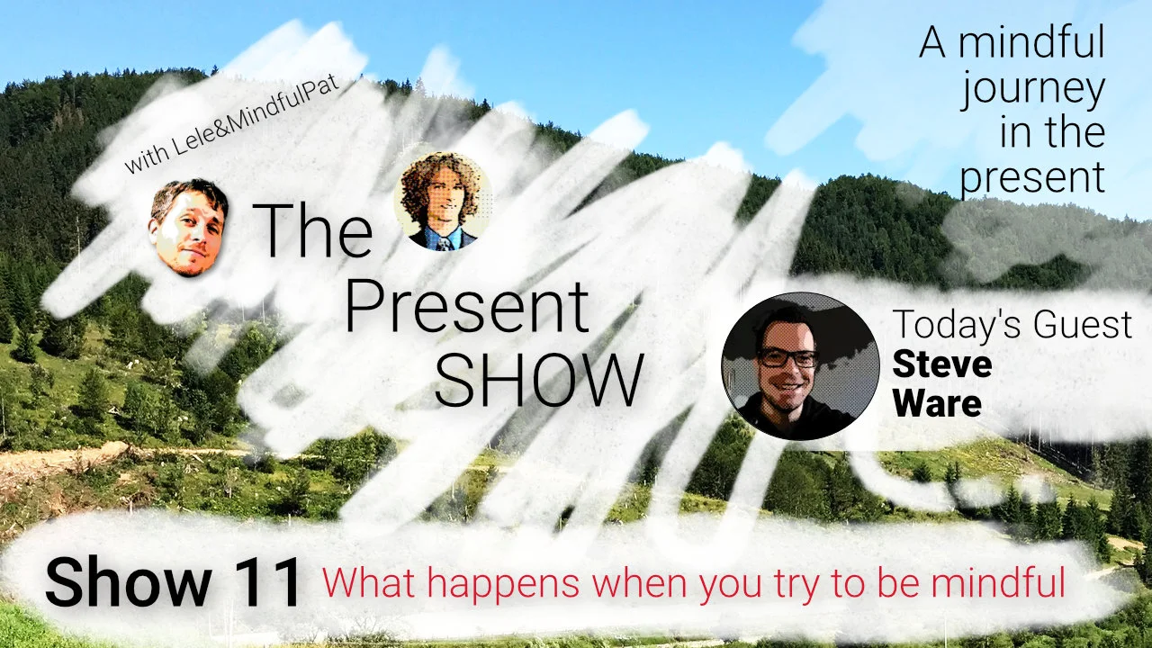 Episode 11 What happens when you try to be mindful episode artwork