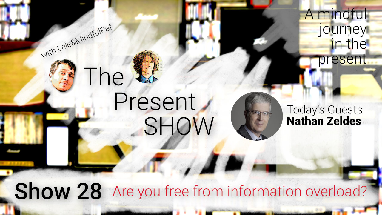 Episode 28 Are you free from information overload? episode artwork