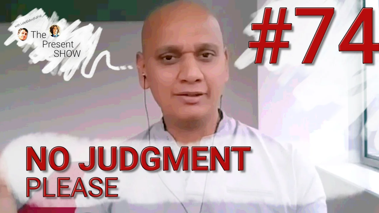 Episode 74 No Judgment please