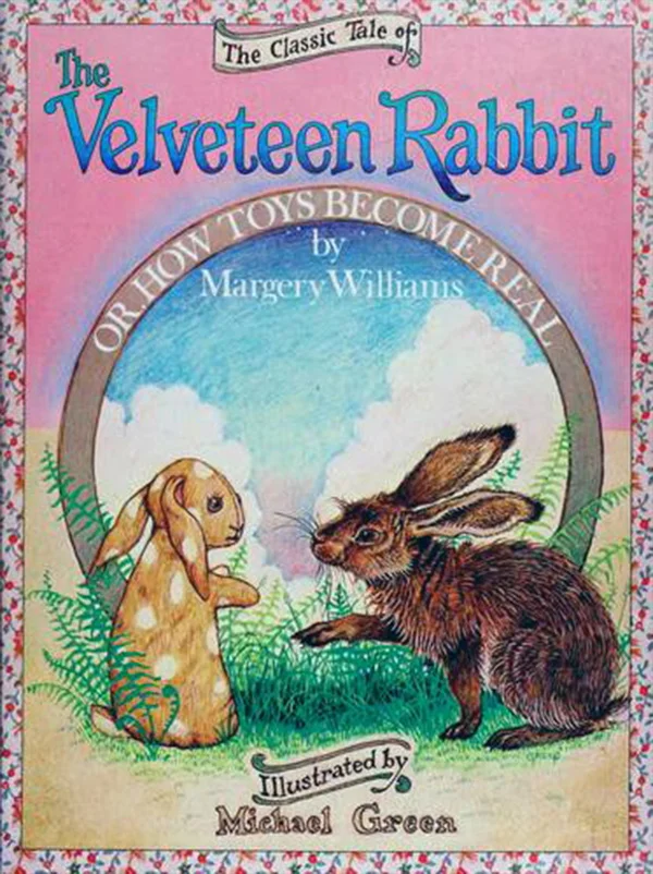 The Velveteen Rabbit