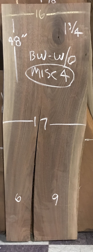 BWW/O-MISC4 4’-0” L x 15” W x 1-3/4” T 8.8 bf @ $20/bf $175