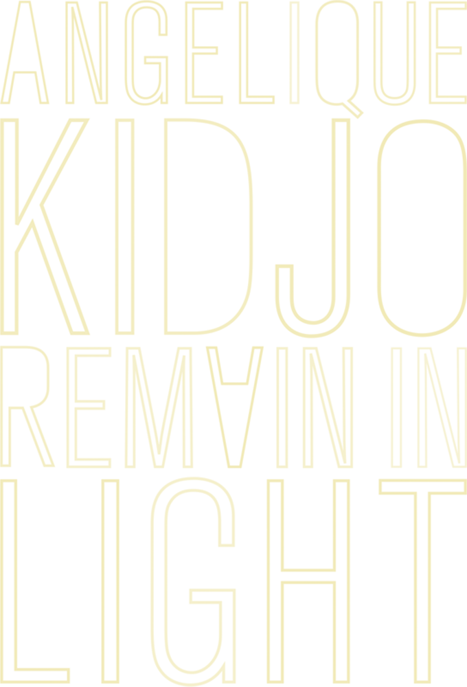 Remain In Light — Kidjo.com