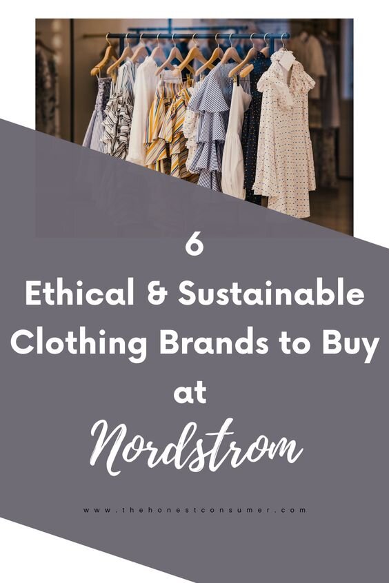 Ethical Clothing Brands to Shop at Nordstrom — The Honest Consumer