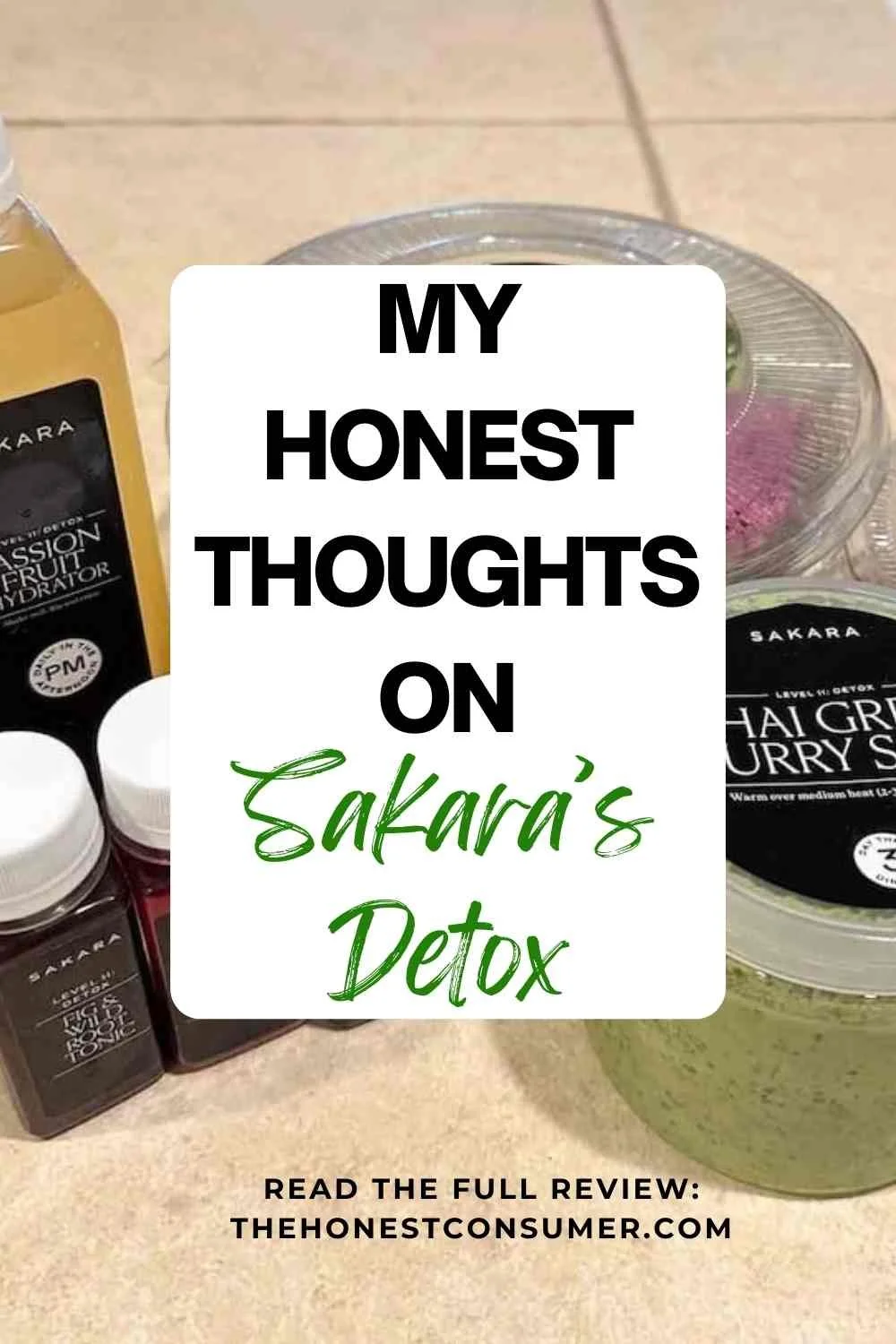 my honest thoughts on sakaras detox