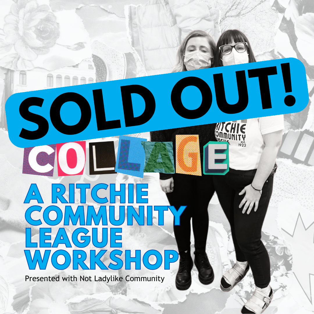Ritchie Community League-RCL Workshop: Collage and Vision Board