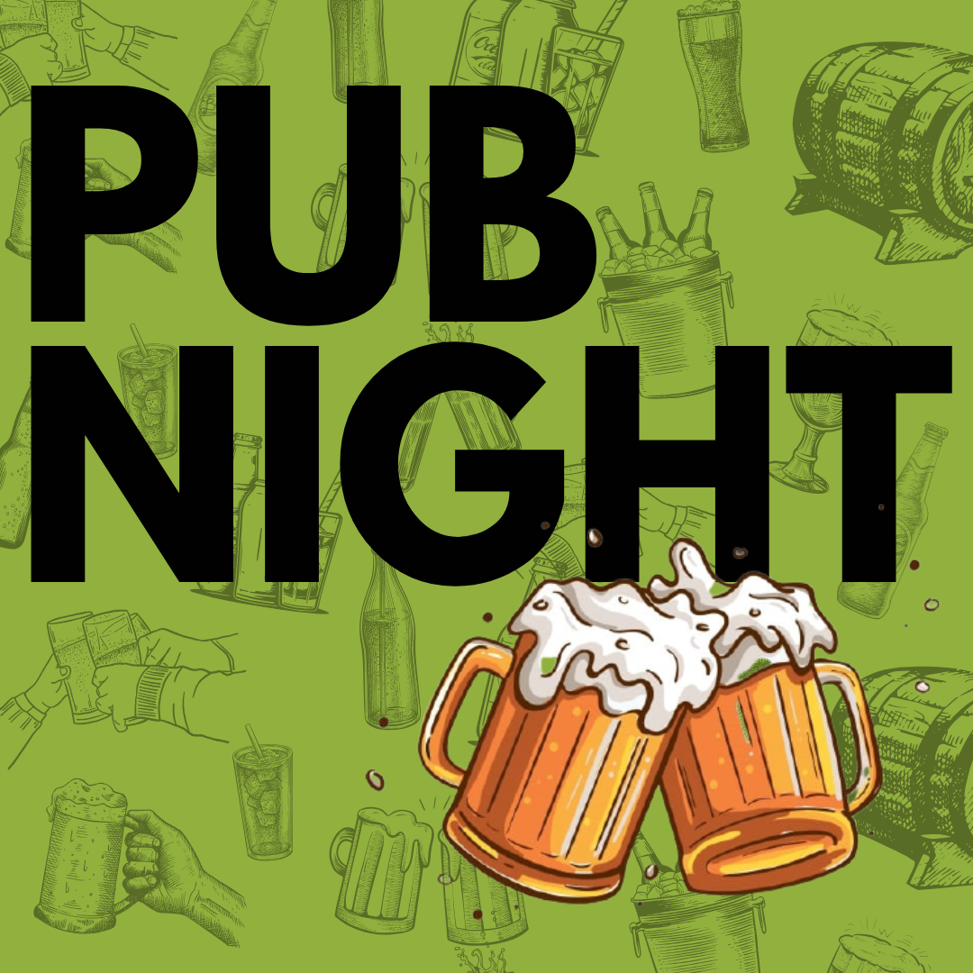 Pub Night (April)