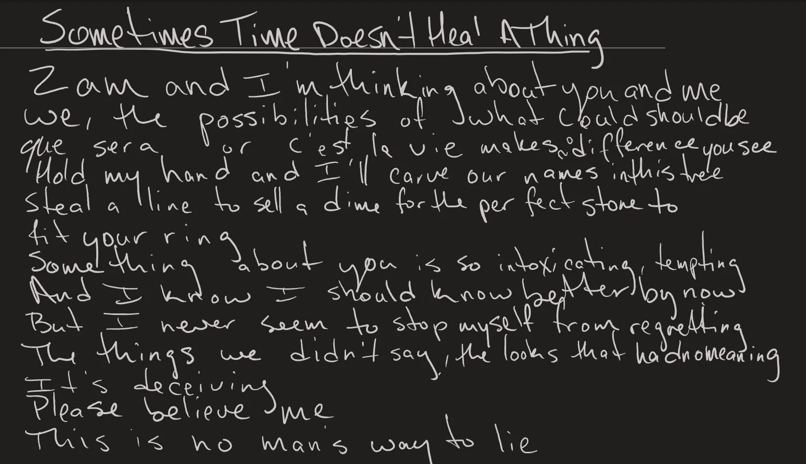 Sometimes Time Doesn't Heal A Thing