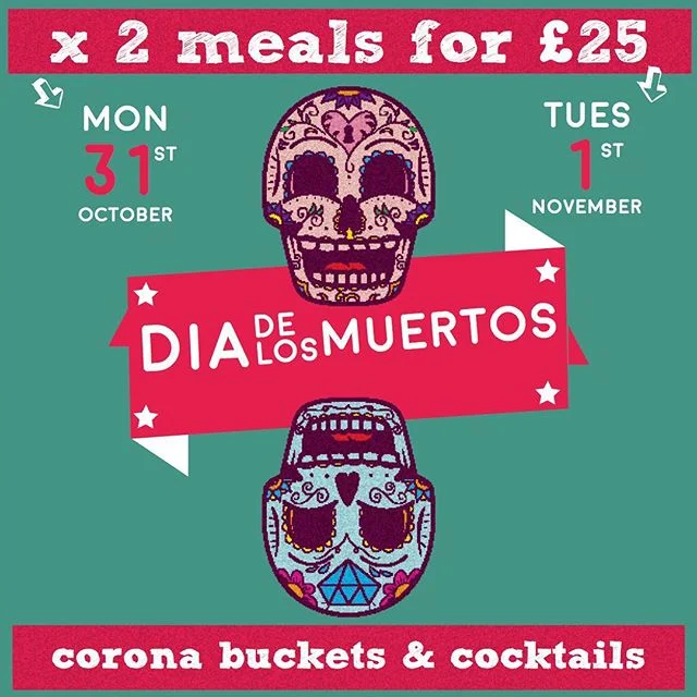 Day of the Dead Celebration : 31st October / 1st November - x 2 meals for £25. 🍹👊🏽👹👺☠️ #burystedmunds #diadelosmuertos #dayofthedead #mexicanfood